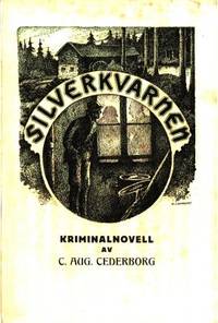 Silverkvarnen. Kriminalnovell.