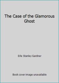 The Case of the Glamorous Ghost