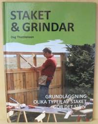 Staket & grindar. Grundläggning, olika typer av…