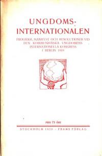 Ungdomsinternationalen. Program, manifest och resolutioner vid den kommunistiska ungdomens internationella kongress i Berlin 1919. (photo 1)