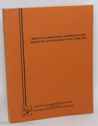 N. pl: Metropolitan Applied Resear Center, 1976. Paperback. 266p., text reproduced from keyboard-set...