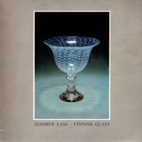 Suomen Lasi-Finnish Glass by Aarikka, Kaija - 1980-06-01