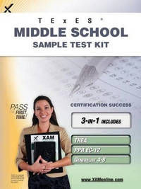 Texes Middle School Sample Test Kit: Thea, Ppr EC-12, Generalist 4-8 Teacher Certification Study...