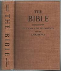 The Holy Bible. Containing The Old And The New Testaments And The Apocrypha, Translated Out Of The Original Tongues: And With The Former Translations Diligently Compared And Revised, By His Majesty's Special Command. Appointed To Be Read In Churches - 