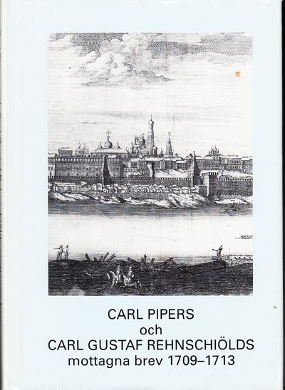 Carl Pipers och Carl Gustaf Rehnschiölds mottagna…