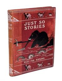 Just So Stories for Little Children by Kipling, Rudyard - 1902