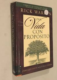 Una Vida con Proposito (Spanish Edition) by Warren, Rick - 2003-03-01