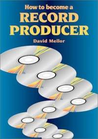 How to Become a Record Producer