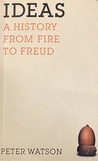 Ideas. A History from Fire to Freud