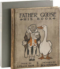 Father Goose His Book. Pictures by Wm. W. Denslow