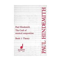 Craft of Musical Composition: Book One, Theoretical Part