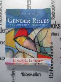 Gender Roles: A Sociological Perspective by Lindsey, Linda L - 2014-12-04