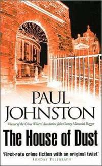 The House of Dust (The Quintilian Dalrymple Crime Novels)