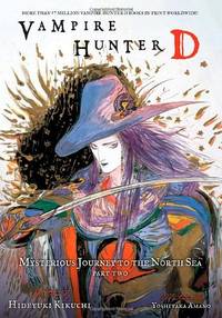 Vampire Hunter D Volume 8: Mysterious Journey to the North Sea, Part Two