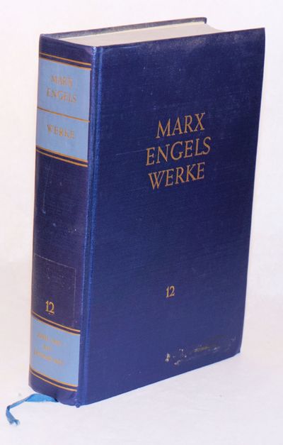 洋書 MARX ENGELS WERKE 12 Karl Marx, Friedrich Engels Werke. Band 12 by Marx, Karl