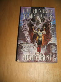 Five Hundred Years After by Steven Brust - 1995