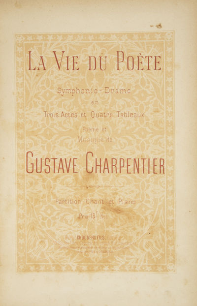 La Vie du Poète Symphonie-Drame en Trois Actes et Quatre Tableaux ... Partition Chant et Piano Prix: 15 f. Net. [Piano-vocal score]
