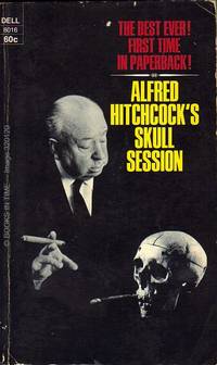 Alfred Hitchcock&#039;s Skull Session : First Edition by Alfred Hitchcock - 1968