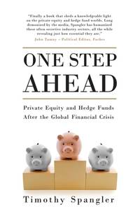 One Step Ahead : Private Equity and Hedge Funds after the Global Financial Crisis