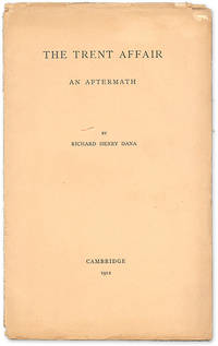 The Trent Affair: An Aftermath Cambridge 1912