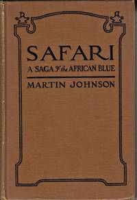 Safari. A Saga of the African Blue