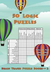 50 Logic Puzzles: Full of Fun Logic Grid Puzzles!: Volume 2 (Brain Teaser Puzzle Books)