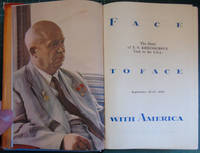 Face to Face With America: The Story of N S Khrushchov&#039;s Visit to the USA September 15-27, 1959 by editor - 1960