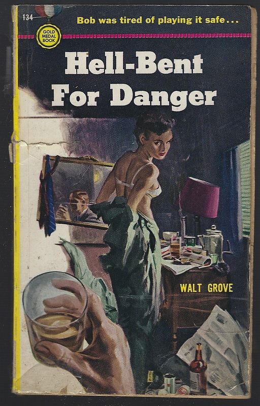 HELL BENT FOR DANGER