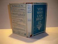 You Who Can Help Paris Letter of an American Army Officer's Wife August, 1916 - January, 1918