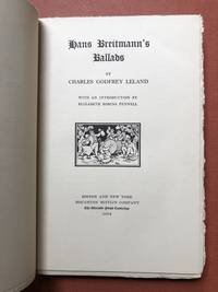 Hans Breitmann's Ballads (1914, limited edition, slipcase, owned by William Gable) by Charles Godfrey; introduction by Elizabeth Robins Pennell Leland - First printing - 1914 - from Common Crow Books (SKU: H3549)