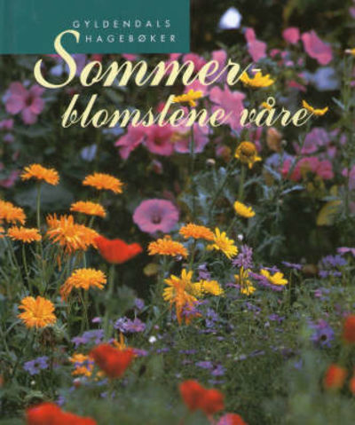 Sommerblomstene vår