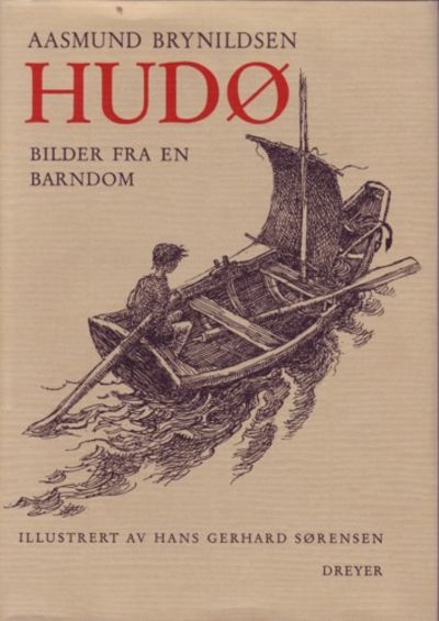 Hudø. Bilder fra en barndom. Tegninger av Hans…