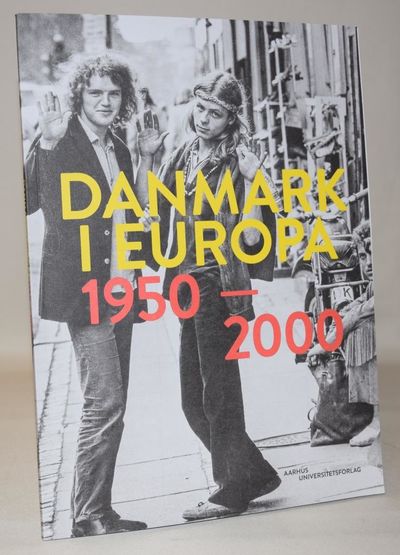 Danmark i Europa 1950-2000.