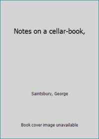 image of Notes on a cellar-book,
