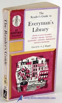 The Reader's Guide to Everyman's Library: 1971 Revised Edition (Everyman's Library #1889) by A. J. (editor) HOPPÉ - Paperback - 1971 - from Bluebird Books (SKU: 85529)