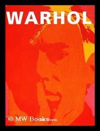 Warhol the Life and Masterworks / by Eric Shanes