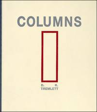 Columns. by DAVID TREMLETT - Hardcover - from Ars Libri Ltd (SKU: B195377-1)