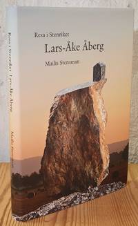 Resa i Stenriket. Lars-Åke Åberg.