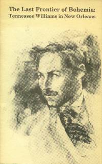 image of The Last Frontier of Bohemia: Tennessee Williams in New Orleans