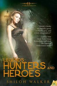 Legends : Hunters and Heroes
