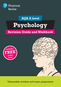 Pearson REVISE AQA A Level Psychology Revision Guide and Workbook incl. online revision - for...