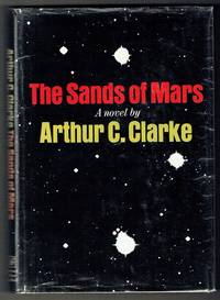 The Sands of Mars by Clarke, Arthur C - 1967