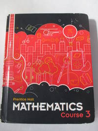 MIDDLE GRADES MATH 2010 STUDENT EDITION COURSE 3