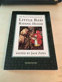 The Trials &amp; Tribulations of Little Red Riding Hood by Jack Zipes (ed.) - 1993