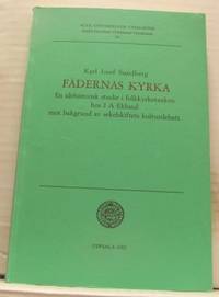 Fädernas kyrka. En idéhistorisk studie i…