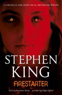 Firestarter: A chilling classic from the No. 1 bestseller