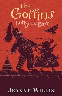 The Goffins: Lofty and Eave