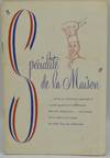 [DOMESTIC ARTS] [COOKERY] SPECIALITE DE LA MAISON. REGIONAL HOTEL RECIPES