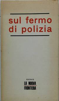 Sul fermo di Polizia