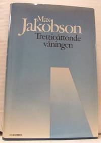Trettioåttonde våningen. Hågkomster och…